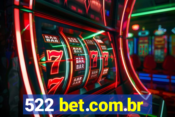 522 bet.com.br